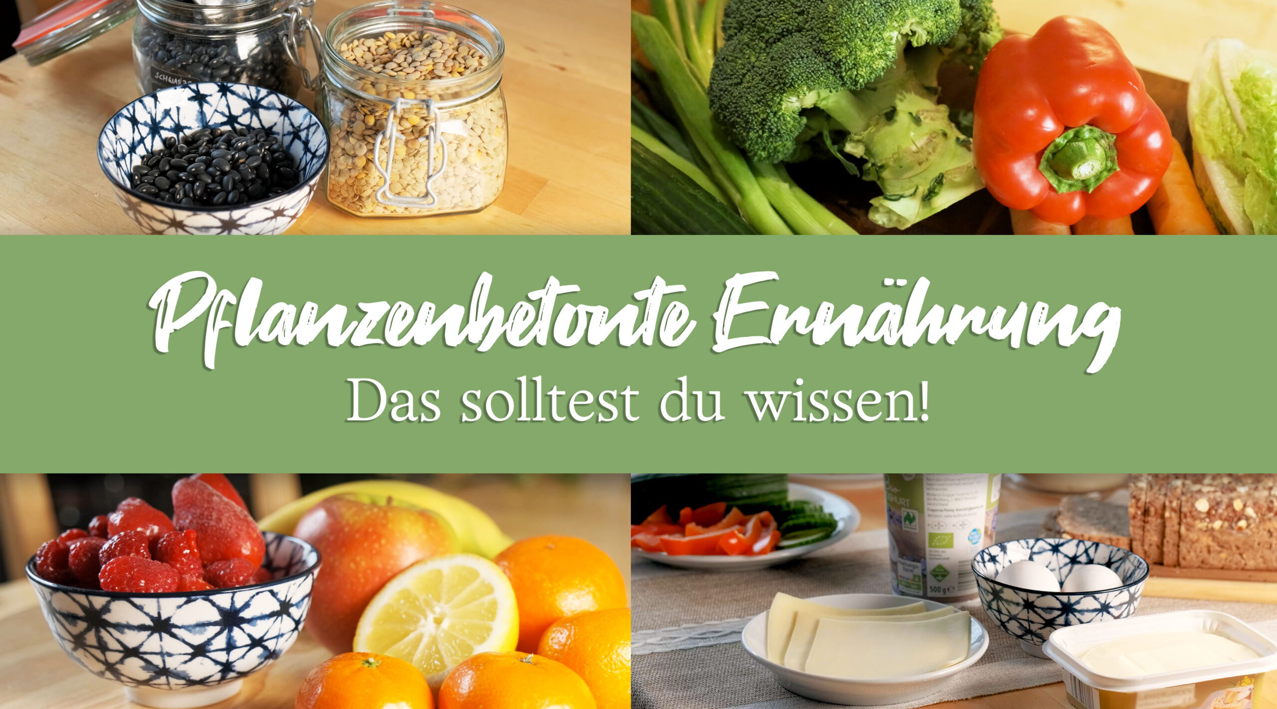 Neue Videoreihe – Pflanzenbetonte Ernährung